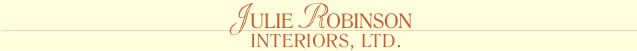 Julie Robinson Interiors, LTD.
